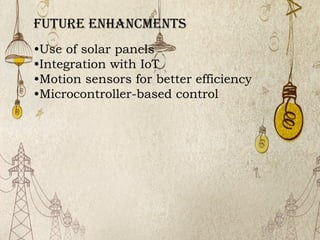 Automatic Street Light Controller Using LDR for Energy Efficiency and ...