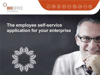 The employee self-service
application for your enterprise

 