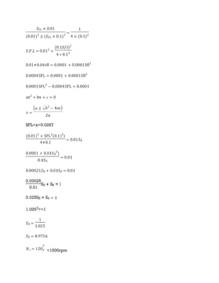 SFL=x=0.0267
1.025 =1
=1500rpm
 