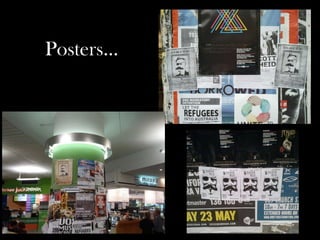 Posters…