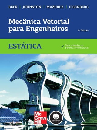 Mecanica Vetorial para Engenheiros - Beerejohnston - Ed.9