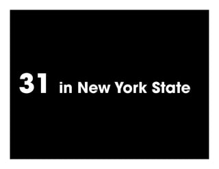 31 in New York State
 