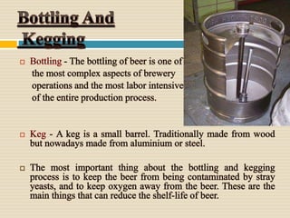 Beer production