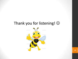 Thank you for listening! 
20
 