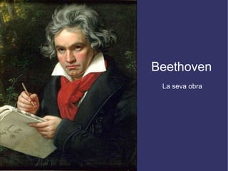 Beethoven La seva obra 