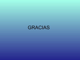 GRACIAS
 