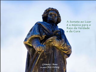 A Sonata ao Luar  é a música para o  Raio da Verdade  e da Cura 