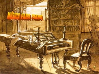 MÚSICA  PARA  PIANO 