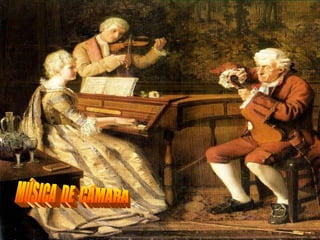 MÚSICA  DE  CÁMARA 