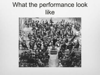 What the performance look
like
 