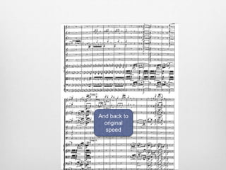 And back to
original
speed
 