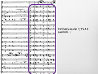 Immediate repeat by the full
orchestra, f,
 
