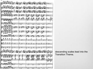 descending scales lead into the
Transition Theme.
 