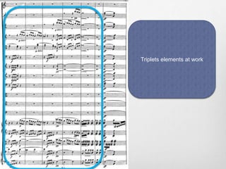 Triplets elements at work
 