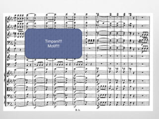 Timpani!!!
Motif!!!
 