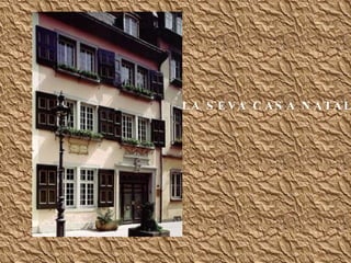 LA SEVA CASA NATAL