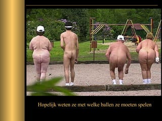 Hopelijk weten ze met welke ballen ze moeten spelen 