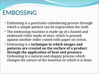 Comprehensive Guide to Textile Finishing Techniques and Processes | PPT