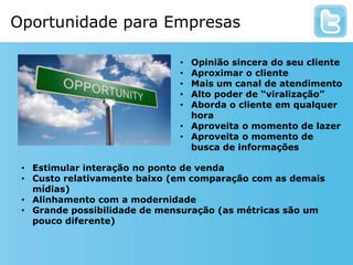 182%: Foi o crescimento no número de usuários via mobile, no último ano.Twitter no Mundo100 milhões de usuários
