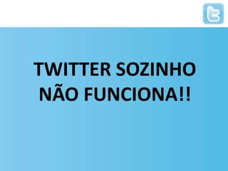 Grande possibilidade de mensuração (as métricas são um pouco diferente)Porque as pessoas seguem empresas?Para receber atualizações sobre produtos futuros