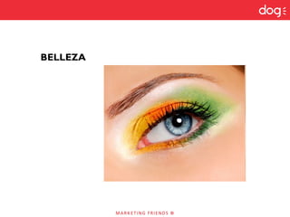 BELLEZA
 