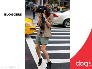 BLOGGERS
 