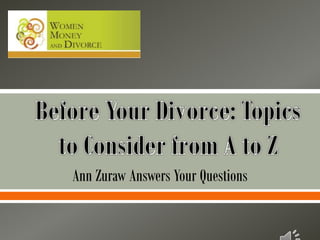 Ann Zuraw Answers Your Questions
 