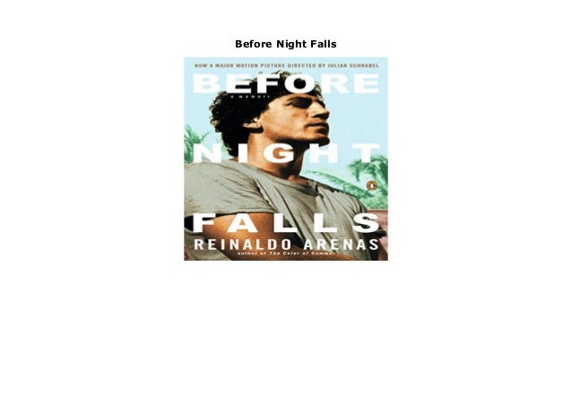 Before night falls reinaldo arenas pdf Before night falls reinaldo arenas pdf