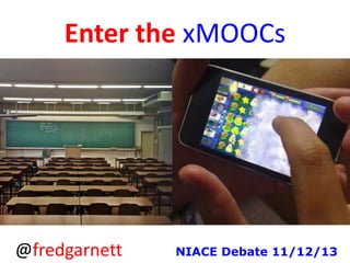 Before the xMOOC
1. No “killer” content makes learning easy/inclusive
2. Context is Queen
3. People want to learn – trust them
4. People want to collaborate – support them
5. Create tools for learning and allow free use
6. New learning contexts need new learning metaphors
7. New learning metaphors need new processes
8. Learners are naturally andragogic online
9. Web 2.0 tools and social networks enable heutagogy
10. Learning is emergent & we can design for that

Learning is Emergent; http://heutagogicarchive.wordpress.com/
Emergent Learning Model http://www.slideshare.net/fredgarnett/fg-ouemergenttable

 