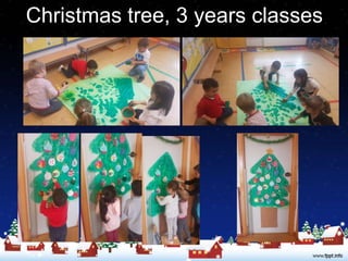 Christmas tree, 3 years classes