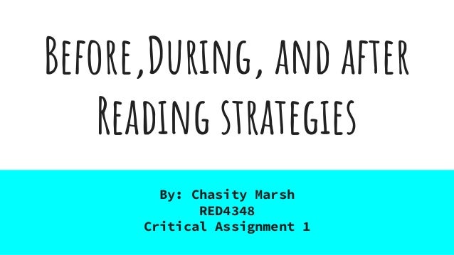 Before,during, and after reading strategies