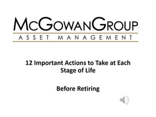 12 Important Actions to Take at Each Stage of Life Before Retiring 
