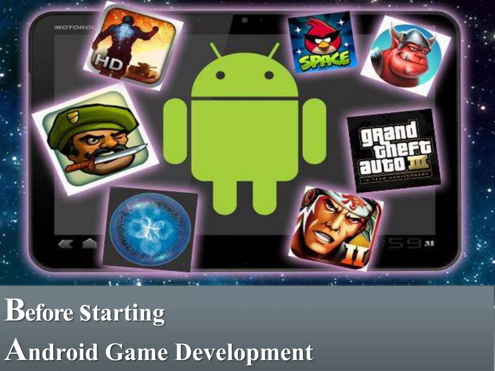 Before starting Android Game Development 