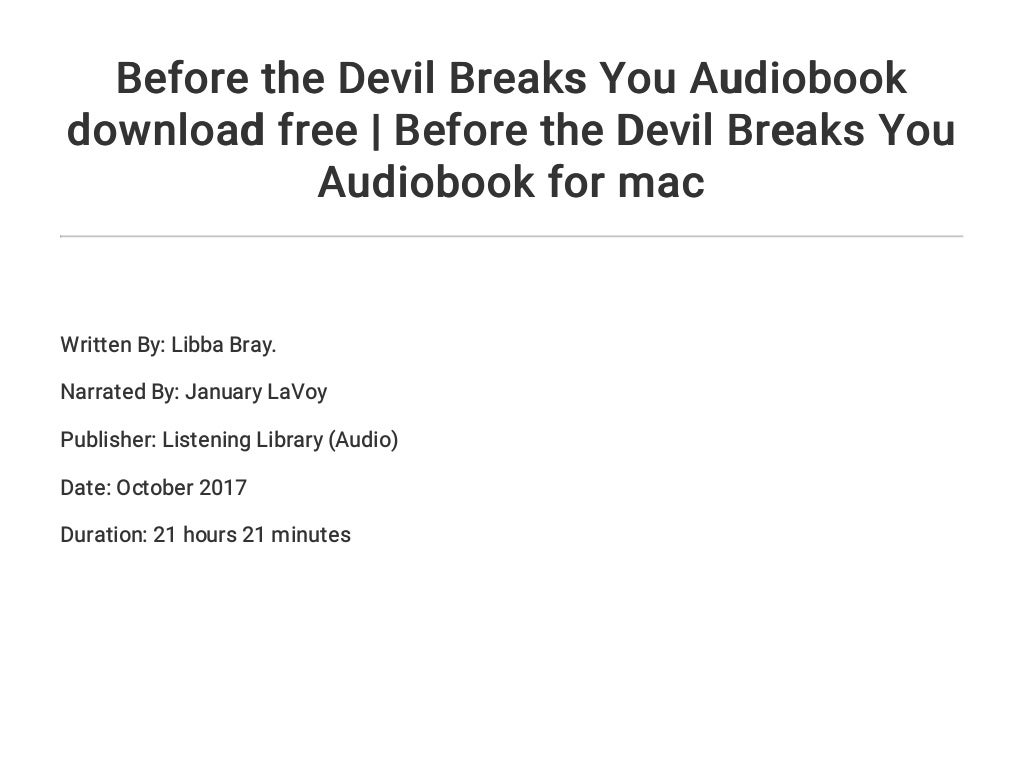 before the devil breaks you before the devil breaks you