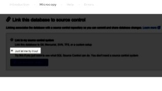… and embedded help is there if you need
it.
Introduction - Microcopy - Help - Errors
 