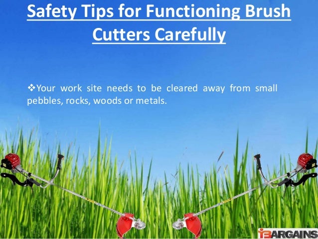Before Using a Brush Cutter You Need to Know Some Safety Tips