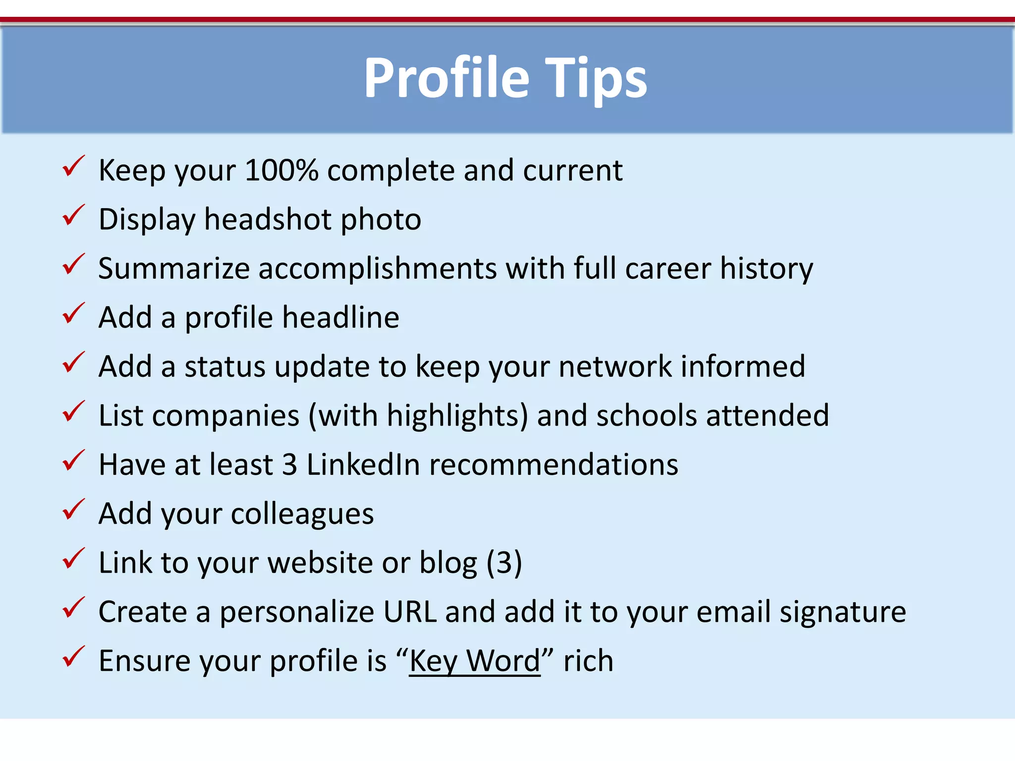 Truly GlobalWhat LinkedIn can do for YOU!Gain competitive intelligence about companies, people, and industries
