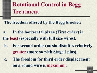 Begg Biomechanics in orthodontic treatment.ppt