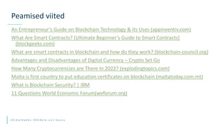 v õ i m a l d a d e s V K E d e l e u u t k a s v u
An Entrepreneur’s Guide on Blockchain Technology & its Uses (appinvent...