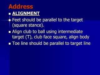 Square Alignment Golf beginer golf-A good way to learn golfppt | PPT