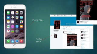 Phone App
Twitter
page
 