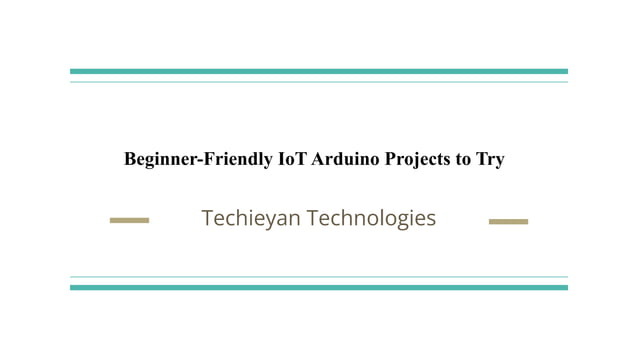 Beginner-Friendly IoT Arduino Projects to Try.pdf
