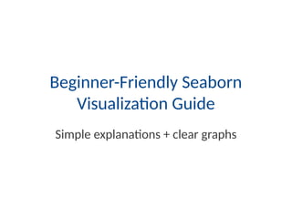 Beginner-Friendly Guide to Seaborn Visualization Techniques for Data ...