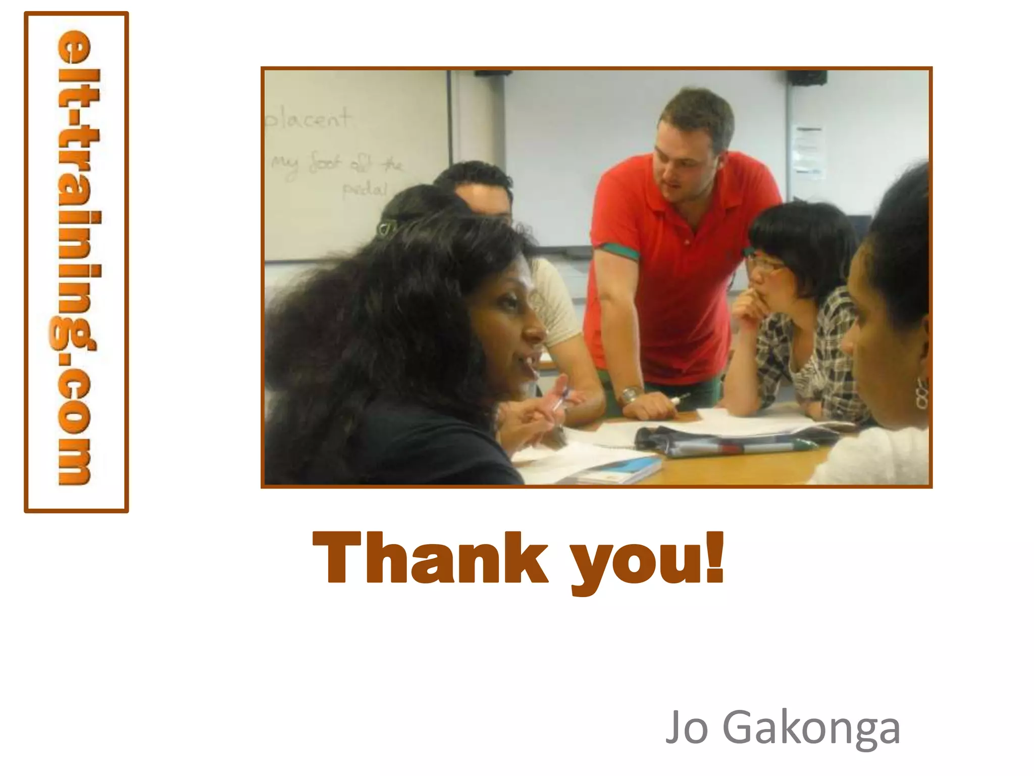 Thank you!
Jo Gakonga

 