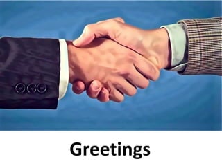 Greetings

 