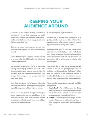 THE BEGINNER’S GUIDE TO BLOGGING AND CONTENT STRATEGY

KEEPING YOUR
AUDIENCE AROUND
Of course, all this content strategy k...