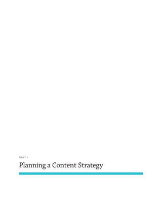 PART 1:
Planning a Content Strategy
 