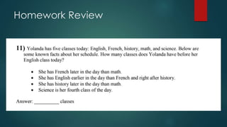 Homework Review
 