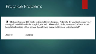 Practice Problem:
 