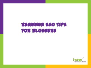 Beginner SEO Tips
For Bloggers
AA

 